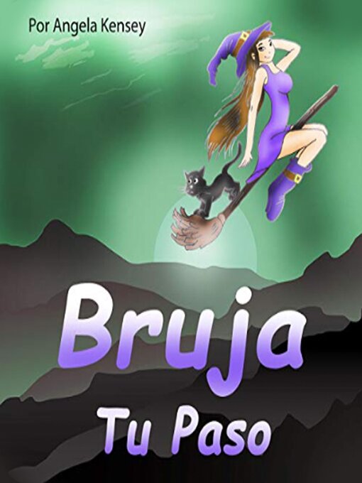 Title details for Bruja tu Paso by Angela Kensey - Available